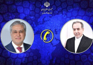 گفت‌وگوی وزرای خارجه ایران و پاکستان درباره بحران غزه و روابط دوجانبه